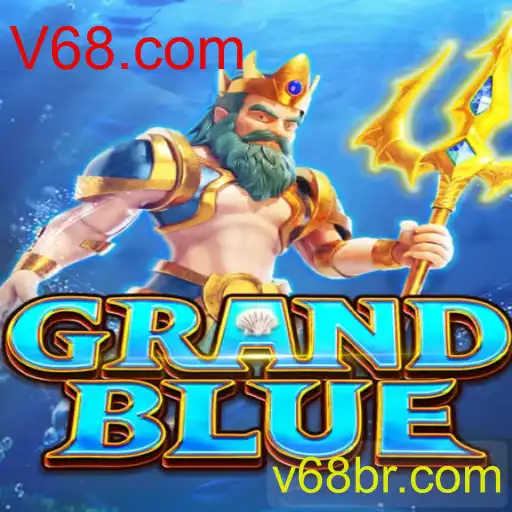 Explorando o Universo de GRANDBLUE e as Novidades da Plataforma V68.com